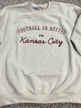 Kansas City 'Football Is Better' Cream Sweatshirt